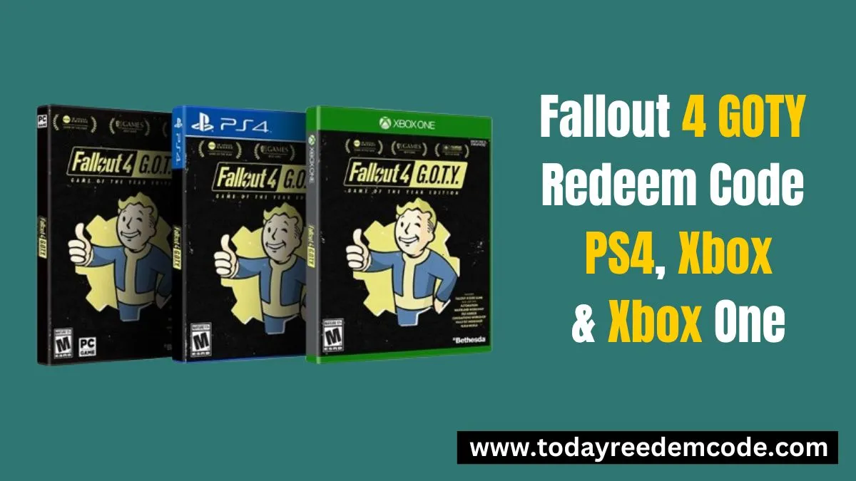 Fallout 4 GOTY Redeem Code