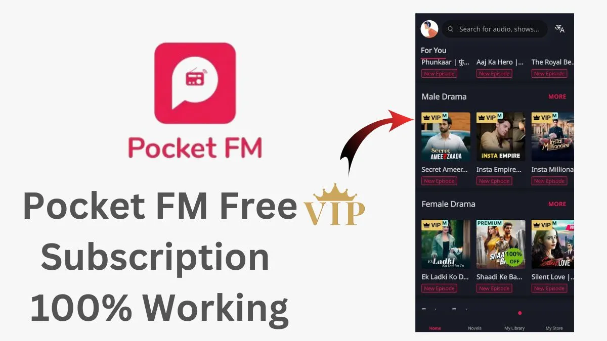 Pocket FM Free Vip Subscription